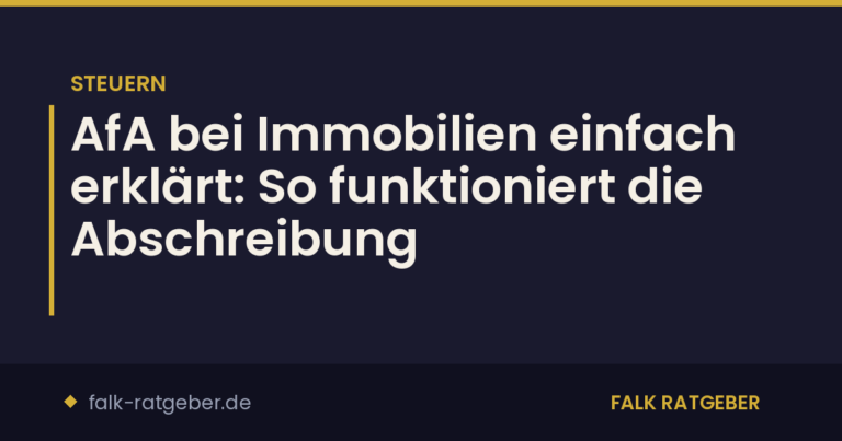 AfA bei Immobilien einfach erklärt: So funktioniert die Abschreibung