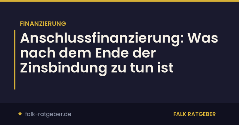 Anschlussfinanzierung: Fristen