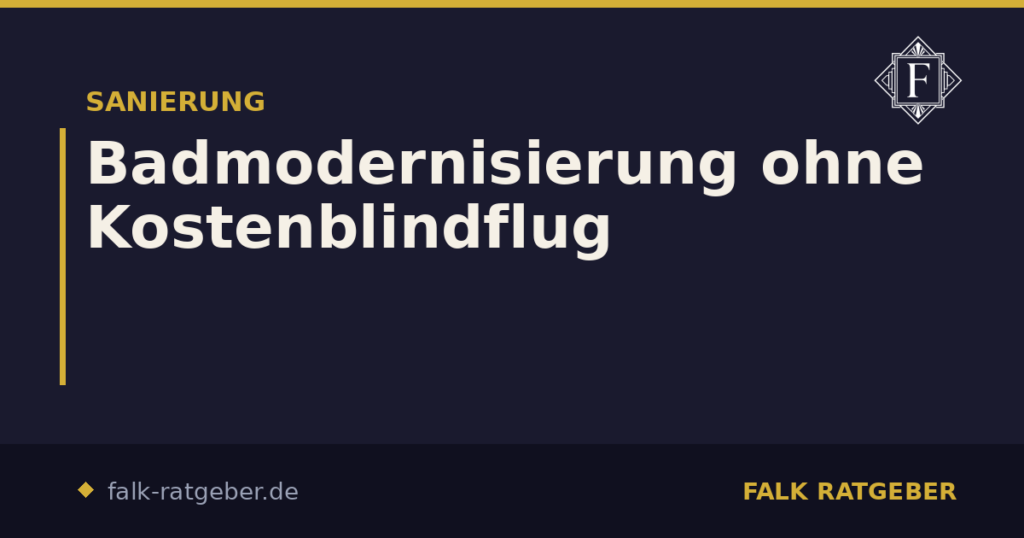 Badmodernisierung ohne Kostenblindflug