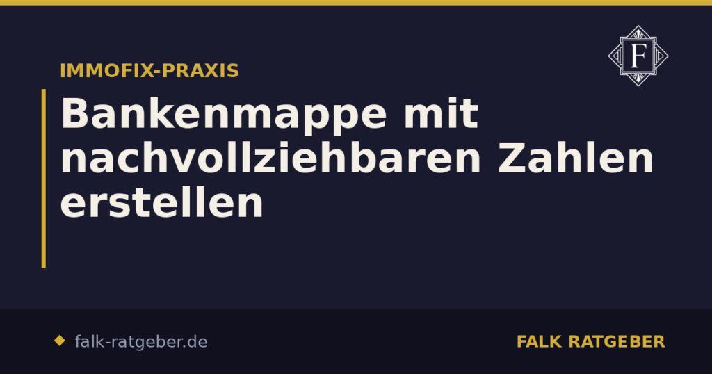 Bankenmappe mit nachvollziehbaren Zahlen erstellen