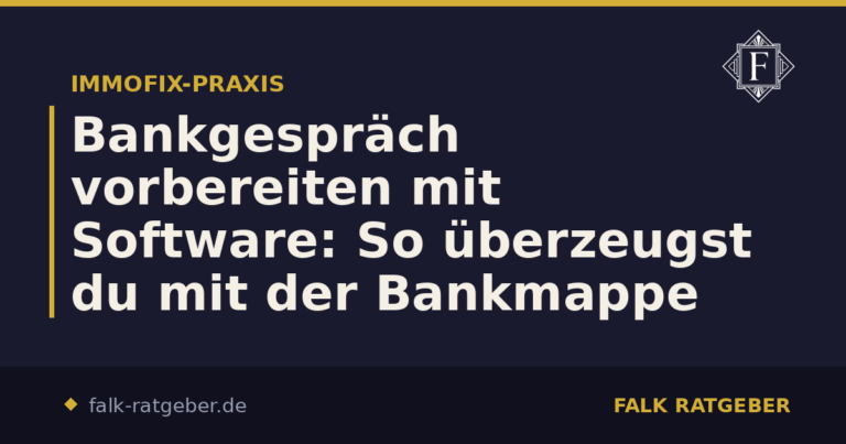 Bankgespräch vorbereiten mit Software: So überzeugst du mit der Bankmappe