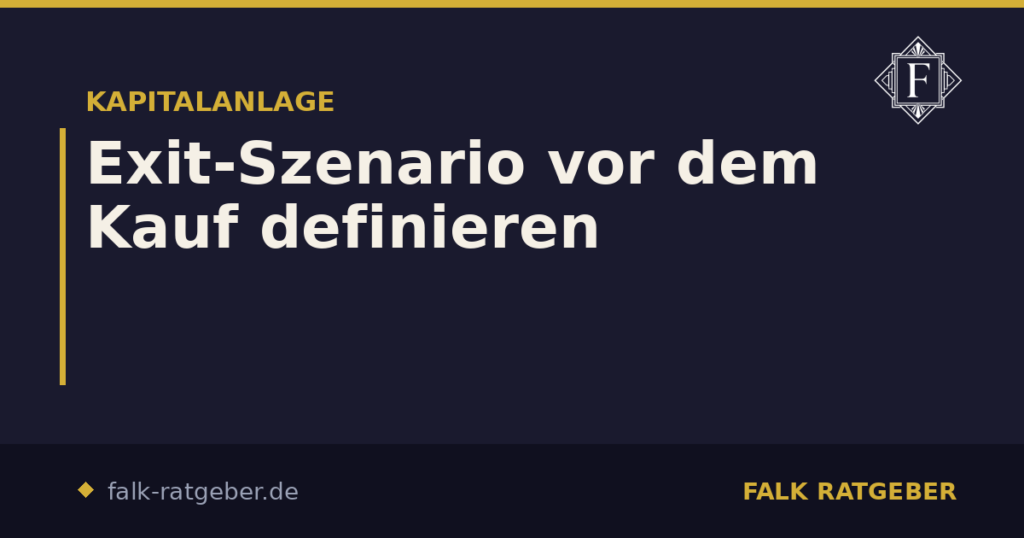 Exit-Szenario vor dem Kauf definieren