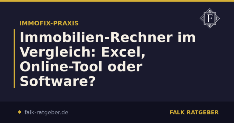 Immobilien-Rechner auswählen: Online, Tabelle, Software