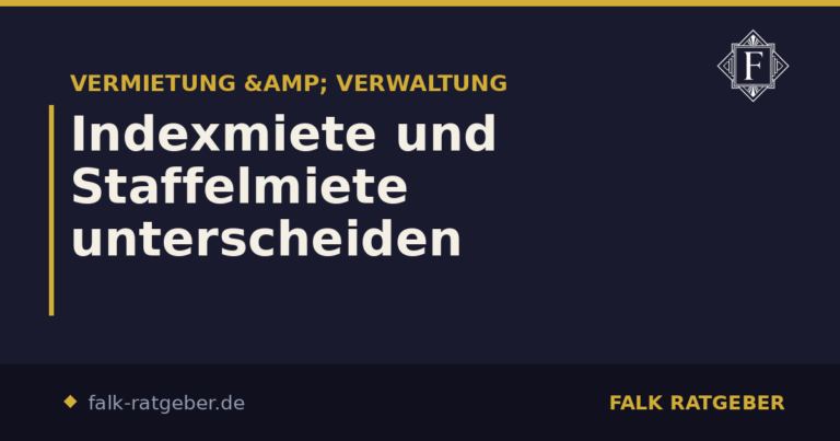 Indexmiete und Staffelmiete unterscheiden