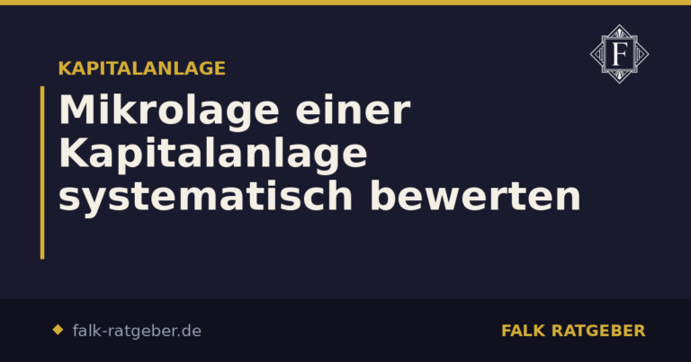 Mikrolage einer Kapitalanlage systematisch bewerten