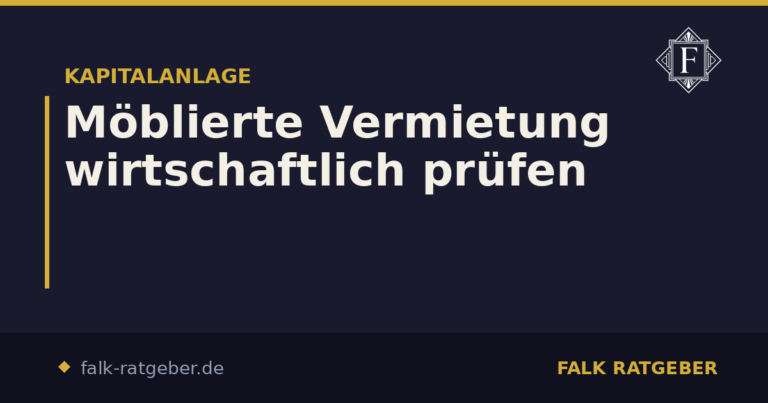 Möblierte Vermietung wirtschaftlich prüfen