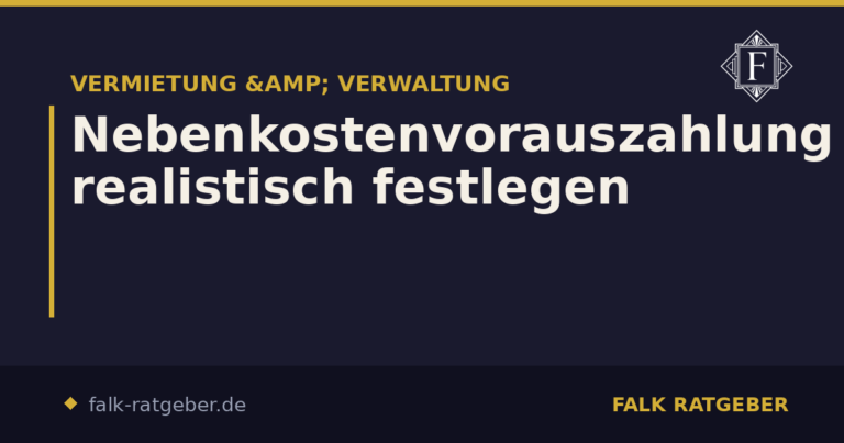 Nebenkostenvorauszahlung realistisch festlegen