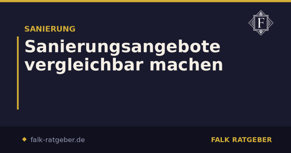 Sanierungsangebote vergleichbar machen