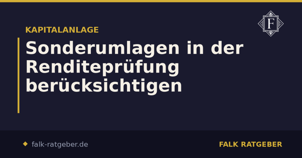 Sonderumlagen in der Renditeprüfung berücksichtigen