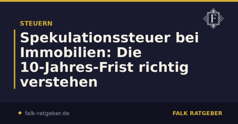 Immobilienverkauf nach § 23 EStG: 10-Jahres-Frist